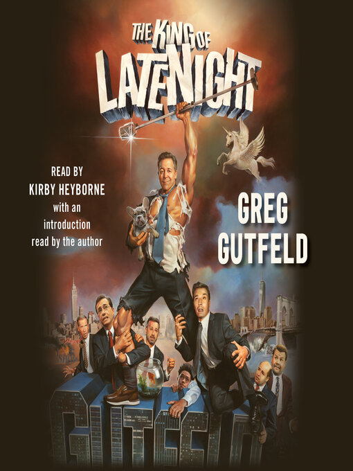 Title details for The King of Late Night by Greg Gutfeld - Available